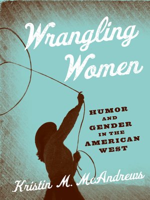 cover image of Wrangling Women
